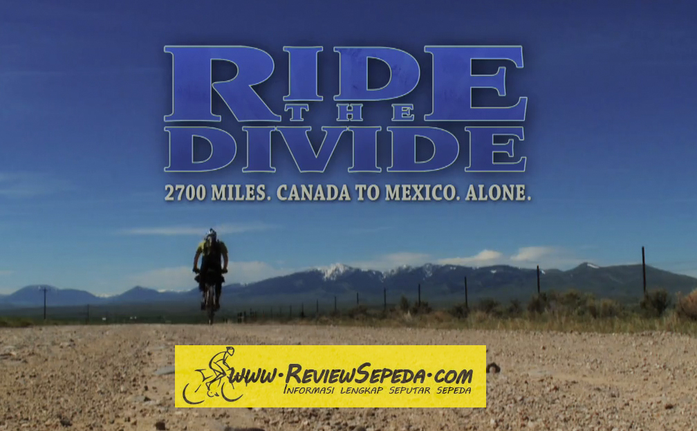Film Tentang Sepeda - Ride the Divide